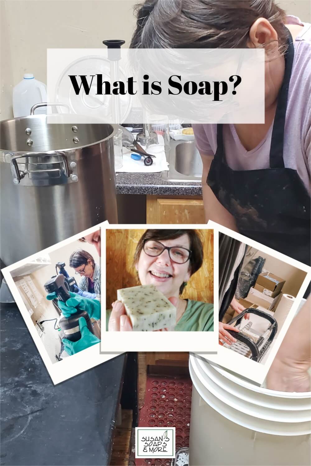 "How Is Soap Made?" What is Soap Made Of? Susan's Soaps & More