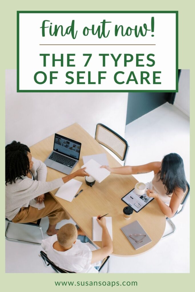 7 Types of Self Care You Need to Know