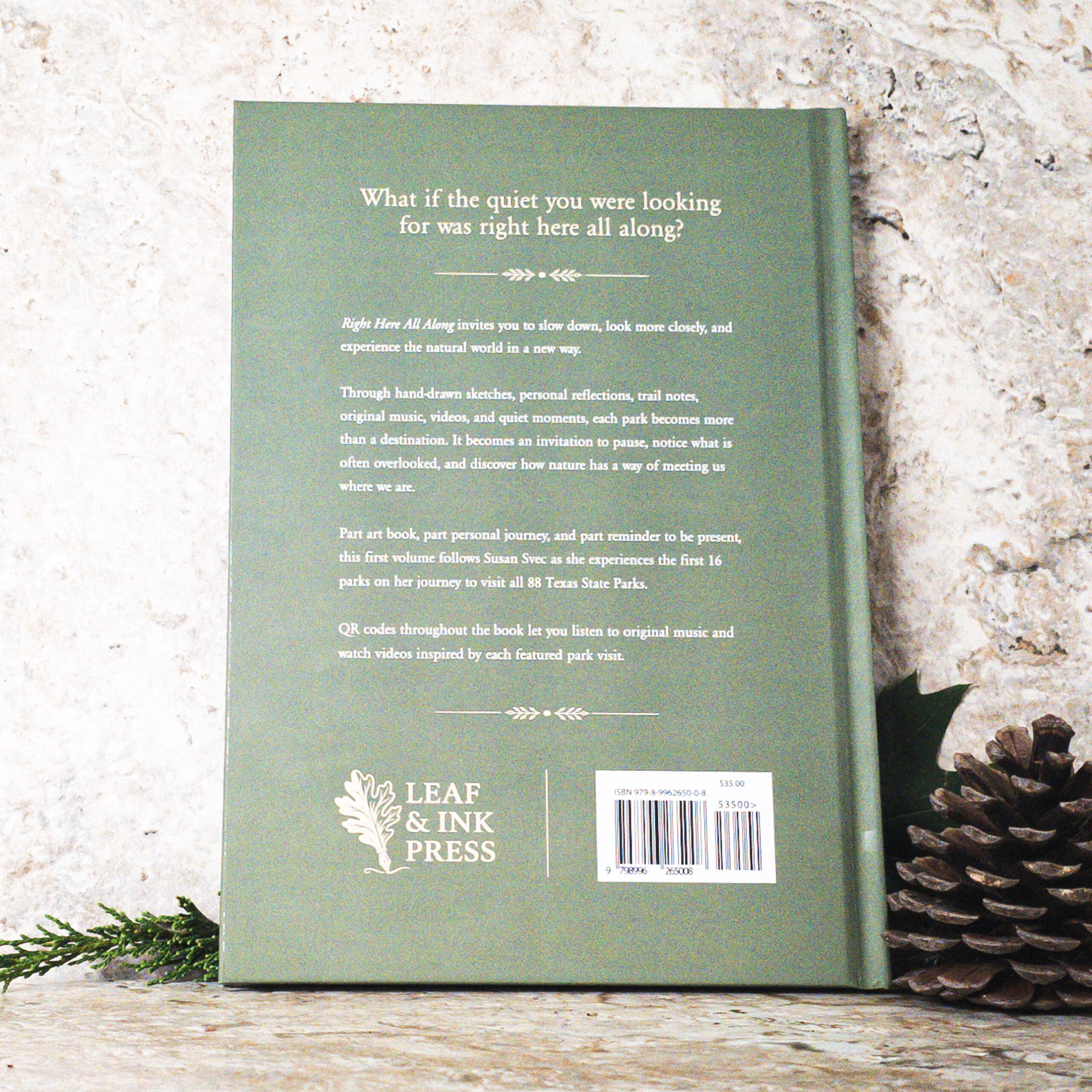 Right Here All Along: Finding Quiet Moments in Texas State Parks - Signed Hardcover - Image 2